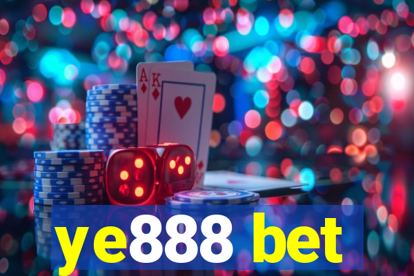 ye888 bet