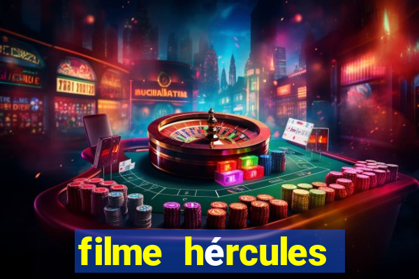 filme hércules 2014 dublado completo youtube