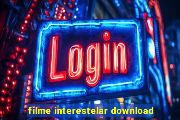 filme interestelar download