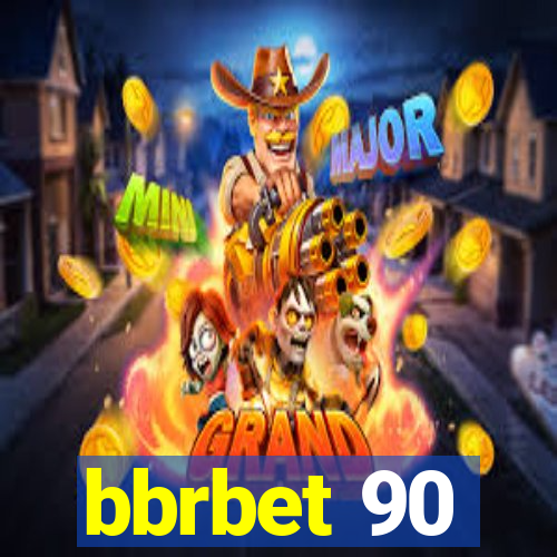 bbrbet 90