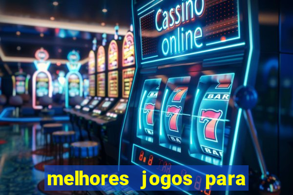 melhores jogos para o tablet