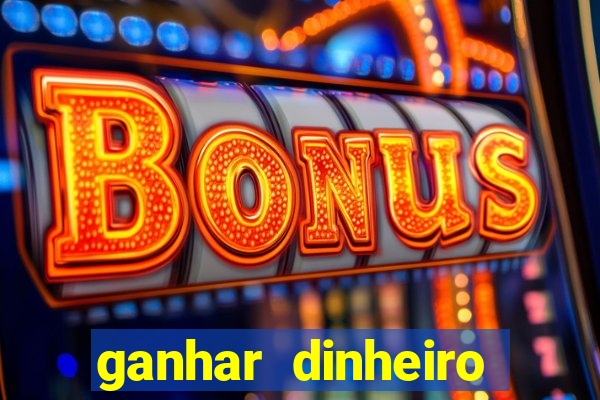 ganhar dinheiro jogando dama