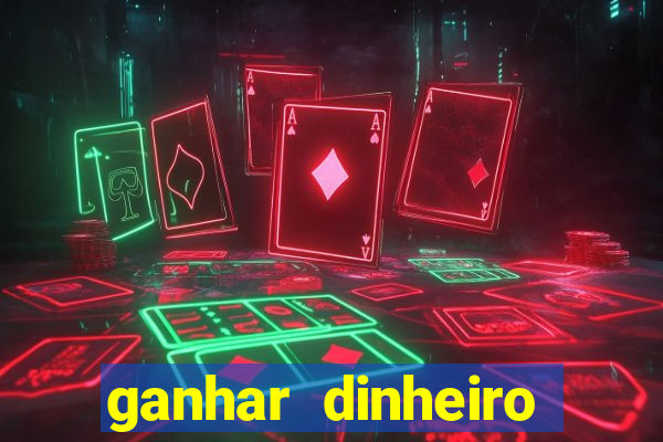 ganhar dinheiro jogando dama