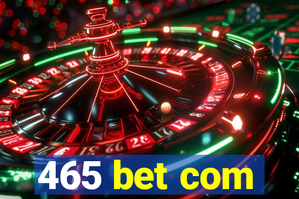 465 bet com