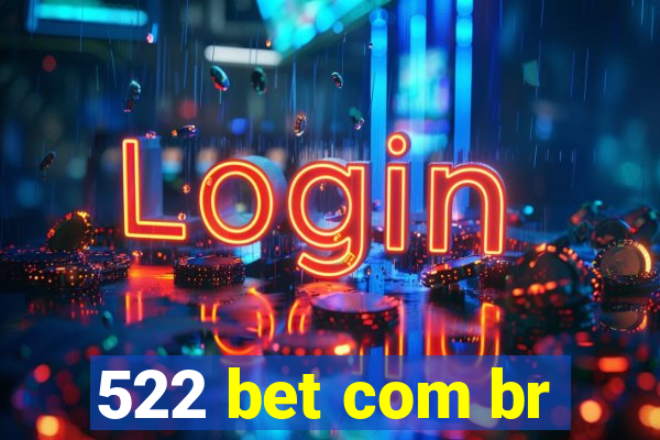 522 bet com br