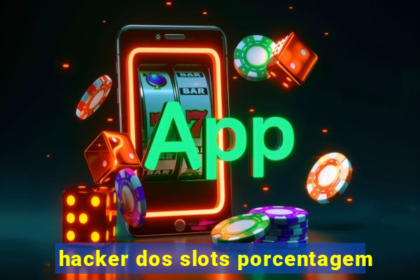 hacker dos slots porcentagem