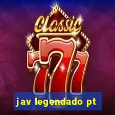 jav legendado pt