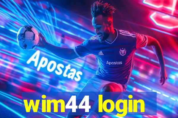 wim44 login