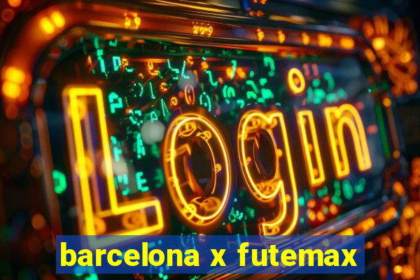 barcelona x futemax