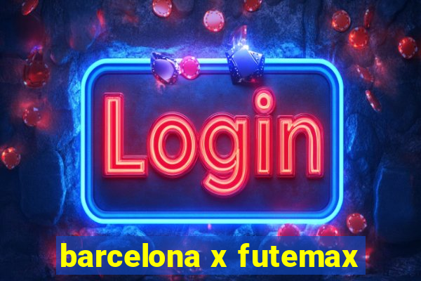 barcelona x futemax