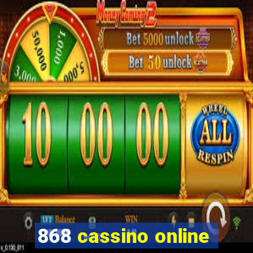 868 cassino online