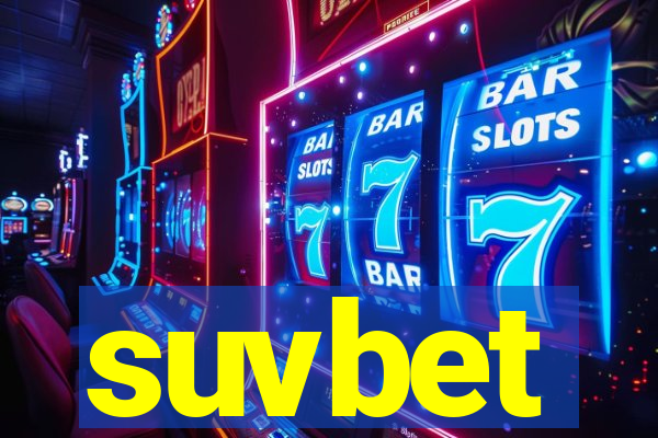 suvbet