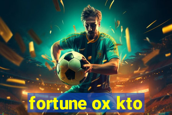 fortune ox kto