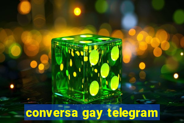 conversa gay telegram