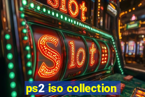 ps2 iso collection