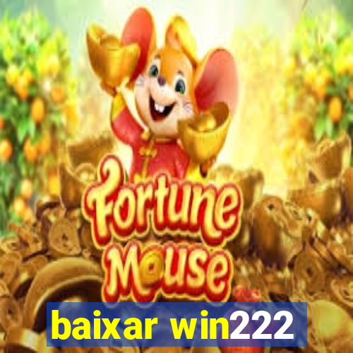 baixar win222