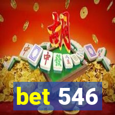 bet 546