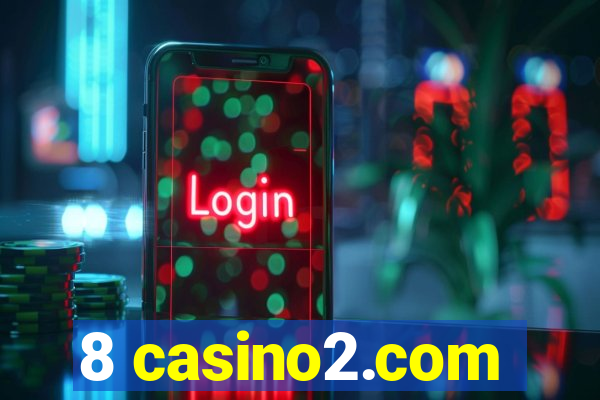 8 casino2.com