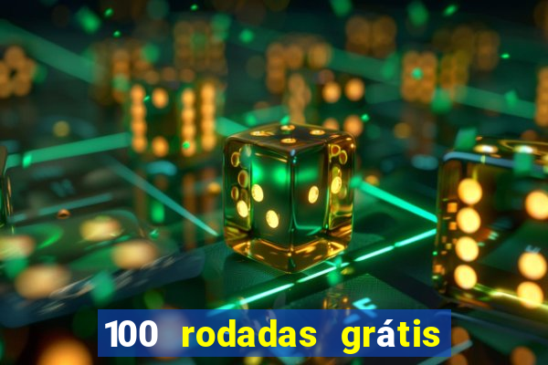 100 rodadas grátis sem depósito