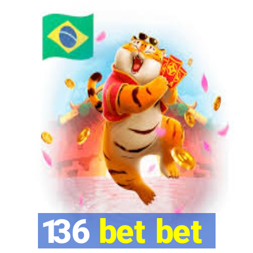 136 bet bet