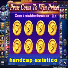 handcap asiatico