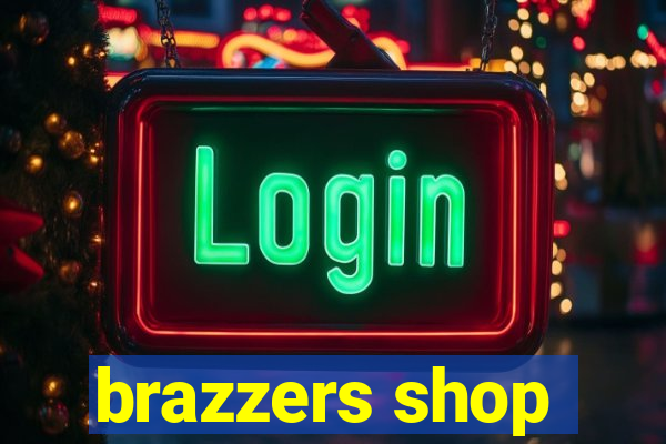 brazzers shop