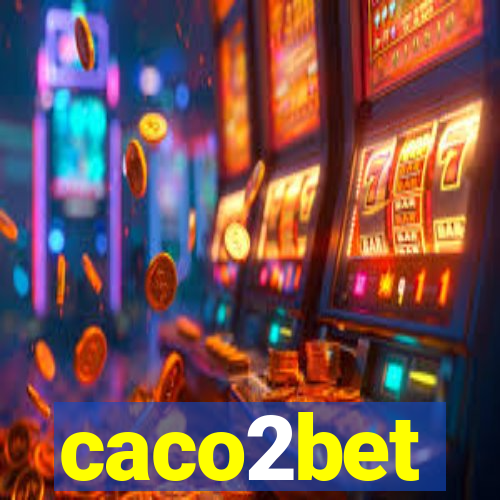 caco2bet