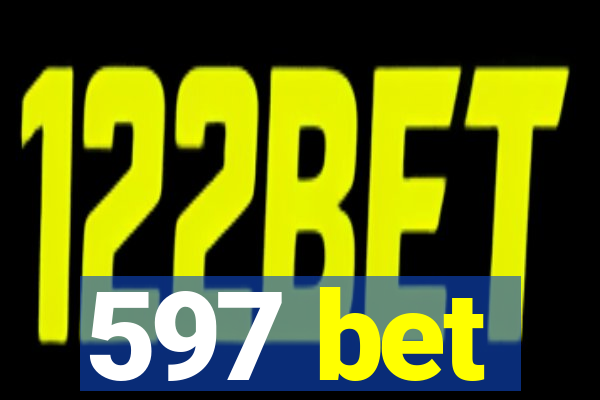 597 bet