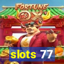 slots 77