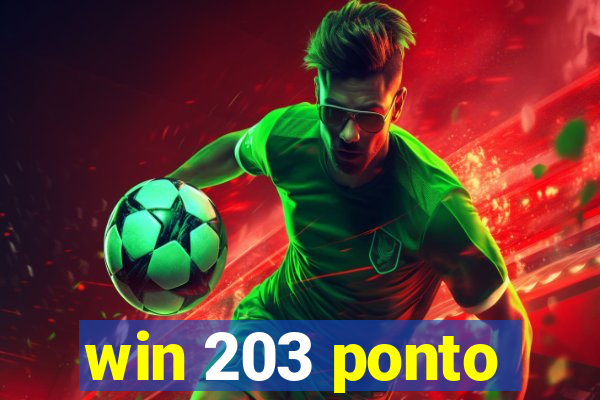 win 203 ponto