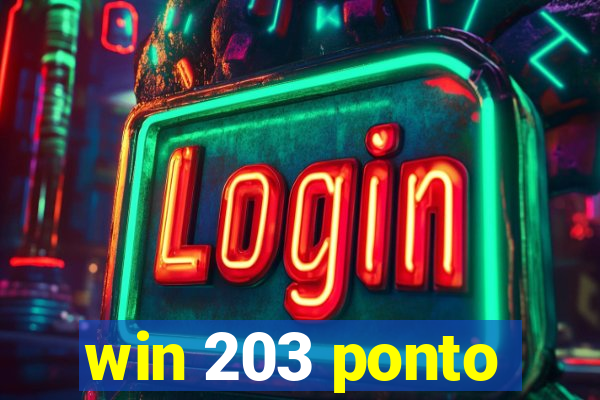 win 203 ponto