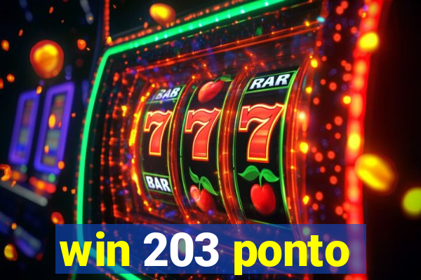 win 203 ponto