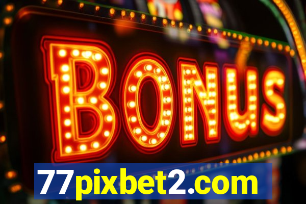 77pixbet2.com