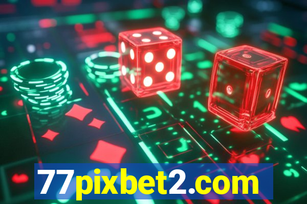 77pixbet2.com