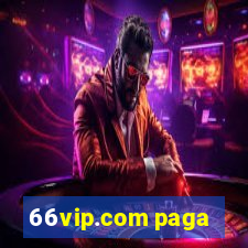 66vip.com paga