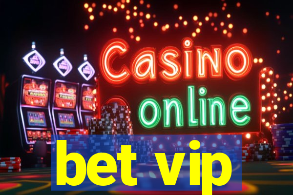 bet vip