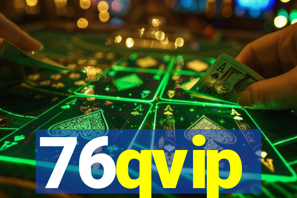 76qvip