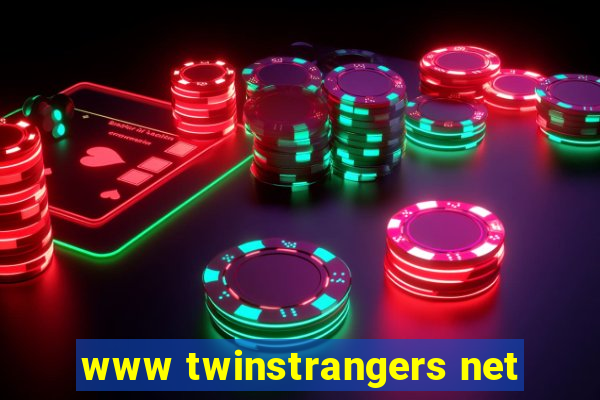 www twinstrangers net