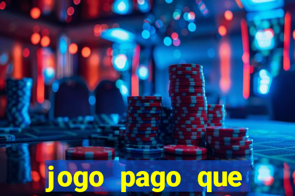 jogo pago que ganha dinheiro