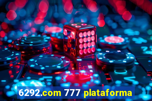 6292.com 777 plataforma