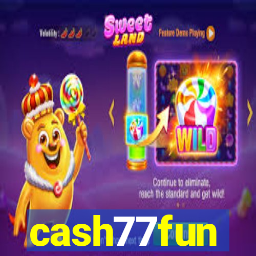 cash77fun