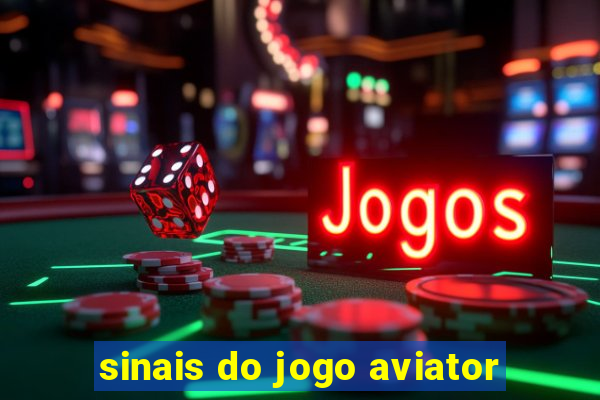 sinais do jogo aviator