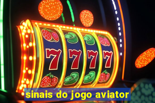 sinais do jogo aviator