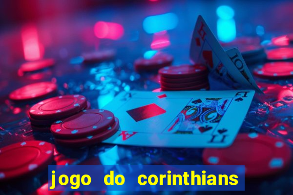 jogo do corinthians multi canais