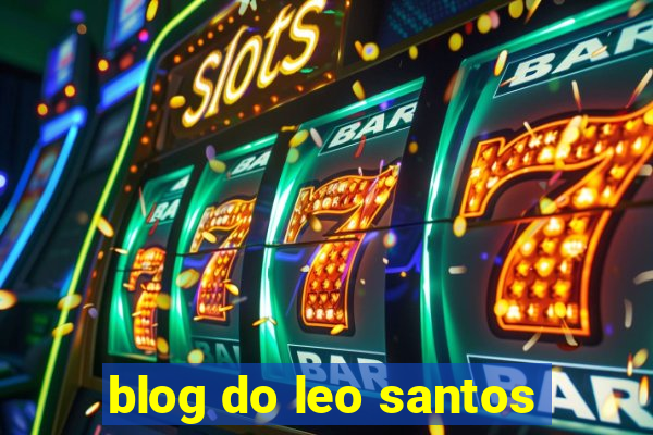 blog do leo santos