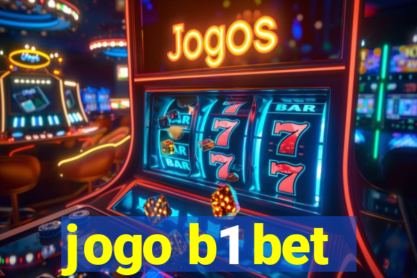 jogo b1 bet