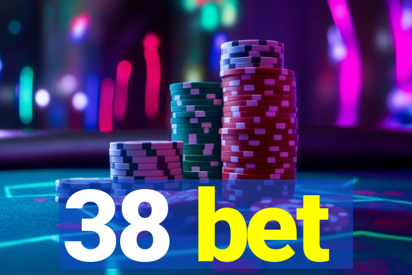 38 bet