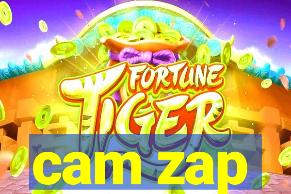 cam zap