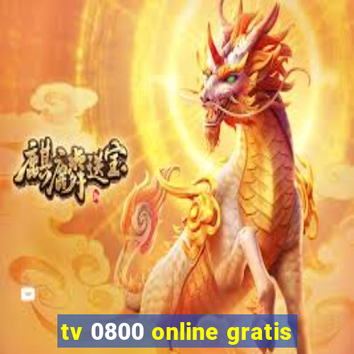 tv 0800 online gratis