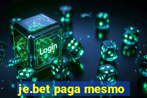 je.bet paga mesmo